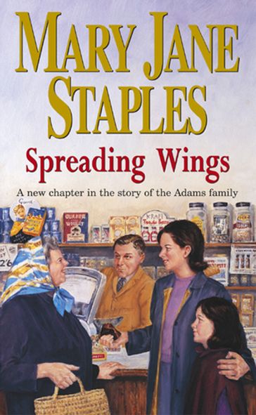 Spreading Wings - Mary Jane Staples