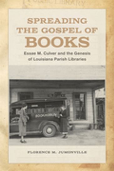 Spreading the Gospel of Books - Florence M. Jumonville