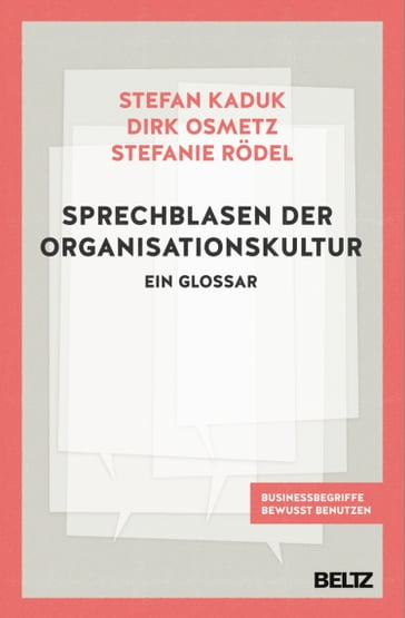 Sprechblasen der Organisationskultur - Stefan Kaduk - Dirk Osmetz - Stefanie Rodel