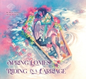 Spring Comes Riding In A Carriage: Maiden