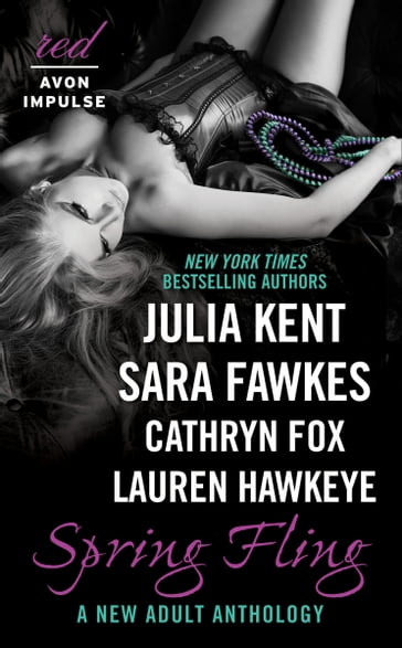 Spring Fling - Julia Kent - Sara Fawkes - Cathryn Fox - Lauren Hawkeye