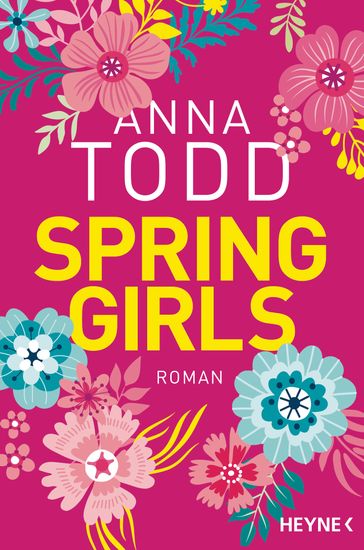 Spring Girls - Anna Todd