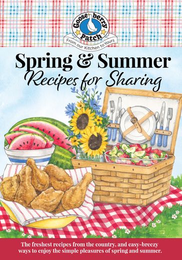 Spring & Summer Recipes for Sharing - Gooseberry Patch
