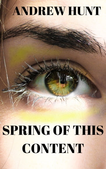 Spring of this Content - Andrew Hunt