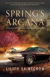 Spring s Arcana