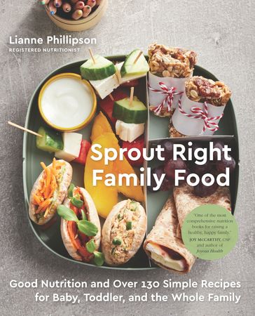 Sprout Right Family Food - Lianne Phillipson