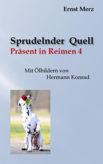 Sprudelnder Quell - Ernst Merz