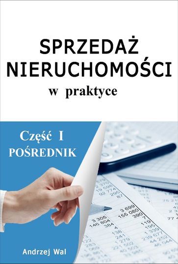 Sprzeda nieruchomoci w praktyce cz 1 - Andrzej Wal