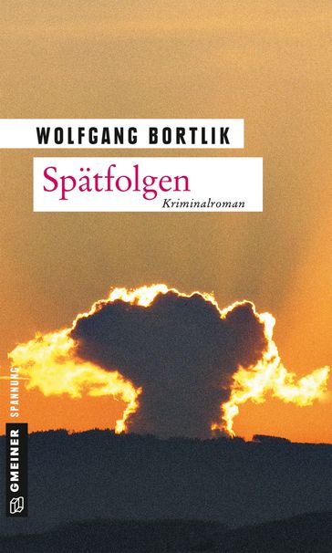 Spätfolgen - Wolfgang Bortlik