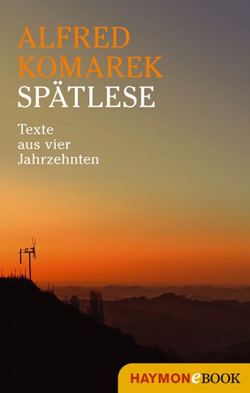 Spätlese - Alfred Komarek