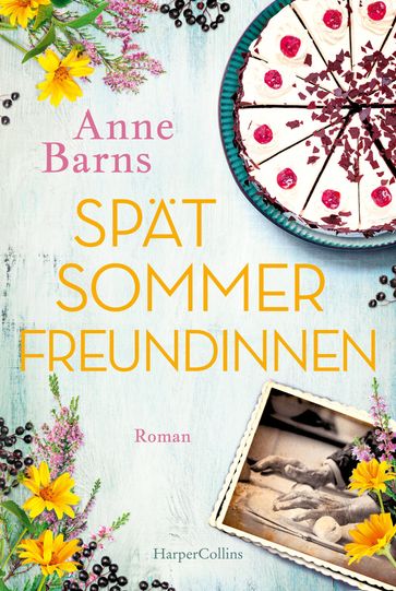 Spätsommerfreundinnen - Anne Barns - Andrea Russo