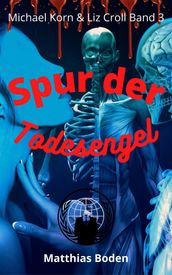 Spur der Todesengel