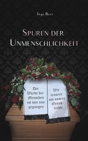 Spuren der Unmenschlichkeit