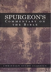 Spurgeon On The Whole Bible
