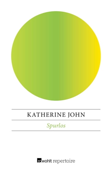 Spurlos - Katherine John