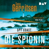 Spy Coast - Die Spionin (Ungekürzt)