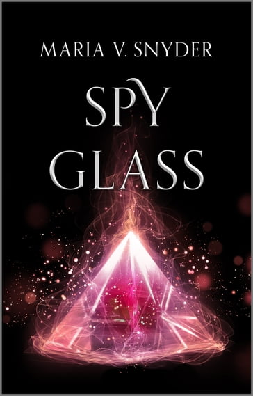 Spy Glass - Maria V. Snyder