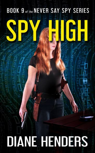 Spy High - Diane Henders