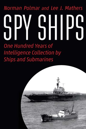 Spy Ships - Norman Polmar - Lee J. Mathers