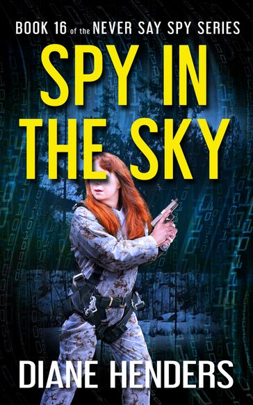 Spy in the Sky - Diane Henders