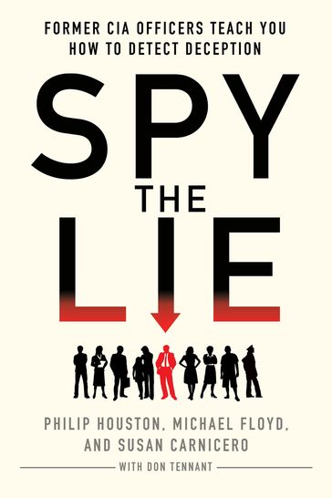 Spy the Lie - Don Tennant - Michael Floyd - Philip Houston - Susan Carnicero