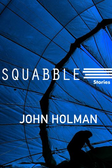 Squabble - John Holman