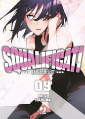 Squalificati. Ranger reject. Vol. 9