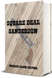 Square Deal Sanderson (Illustrated)