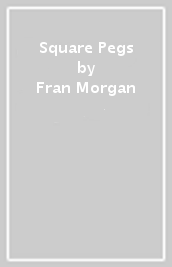 Square Pegs