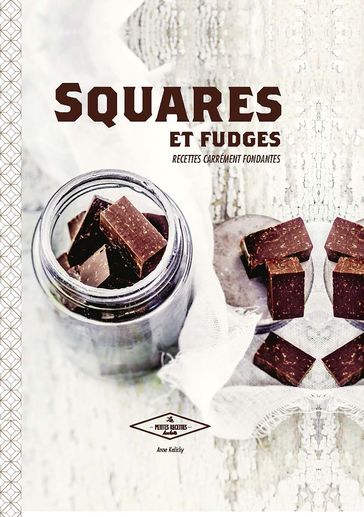 Squares et fudges - Anne Kalicky