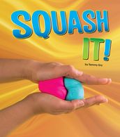 Squash It!