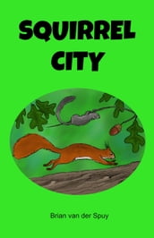 Squirrel City
