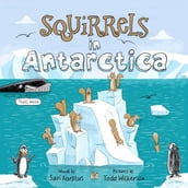 Squirrels in Antarctica