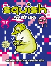 Squish 5: Nog één level