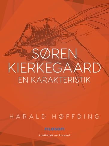 Søren Kierkegaard - En karakteristik - Harald Høffding