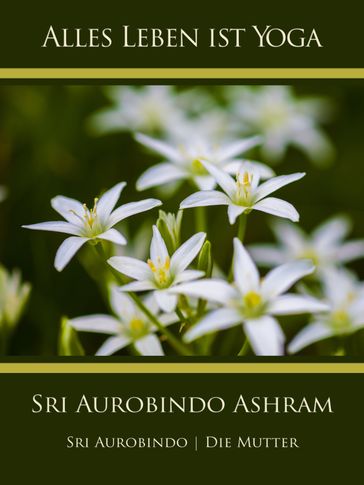 Sri Aurobindo Ashram - Sri Aurobindo - The (d.i. Mira Alfassa) Mother