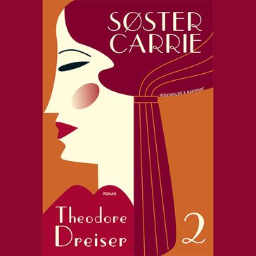 Søster Carrie, 2 - Theodore Dreiser