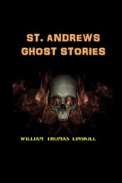 St. Andrews Ghost Stories