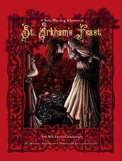 St. Arkham s Feast