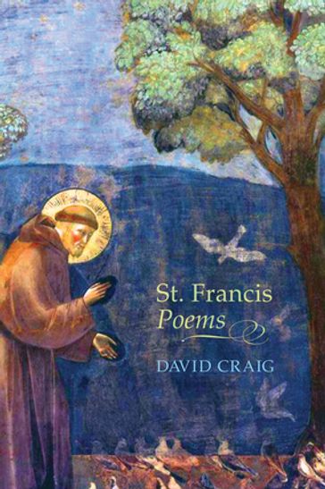 St. Francis Poems - Craig David