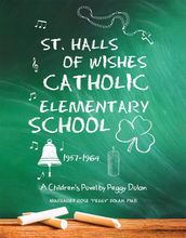 St. Halls of Wishes Catholic Elementary School