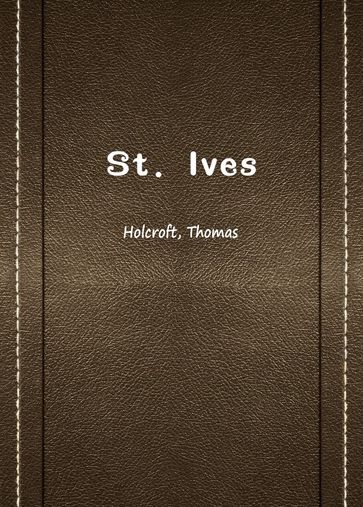 St. Ives - Holcroft - Thomas