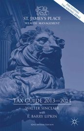 St. James s Place Tax Guide 2013-2014