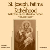 St. Joseph, Fatima and Fatherhood: Reflections on the 
