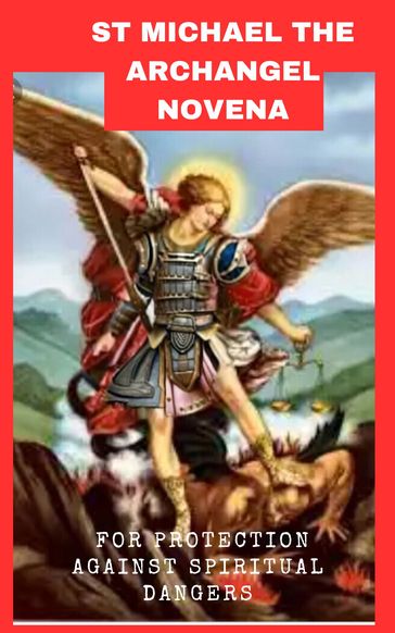 St Michael the archangel novena - Paul Jackson