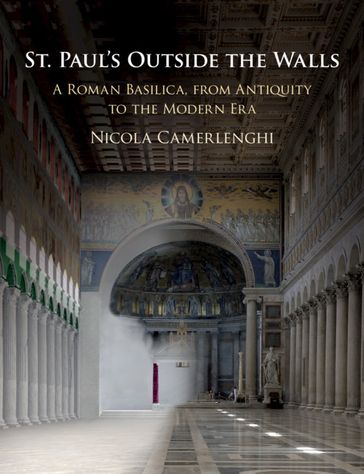 St. Paul's Outside the Walls - Nicola Camerlenghi