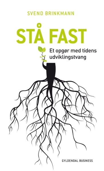 Sta fast - Svend Brinkmann