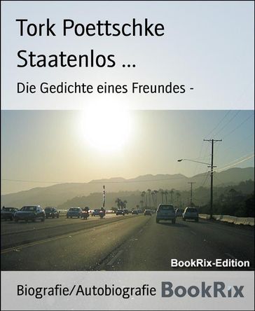 Staatenlos ... - Tork Poettschke