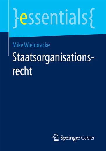 Staatsorganisationsrecht - Mike Wienbracke