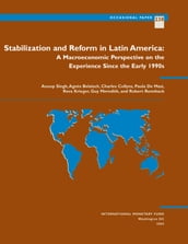 Stabilization and Reform in Latin America: A Macroeconomic Perspective of the Experience Since the 1990s